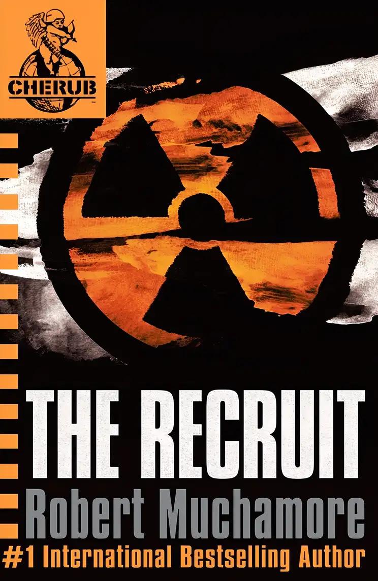 The Recruit (Cherub Book 1)