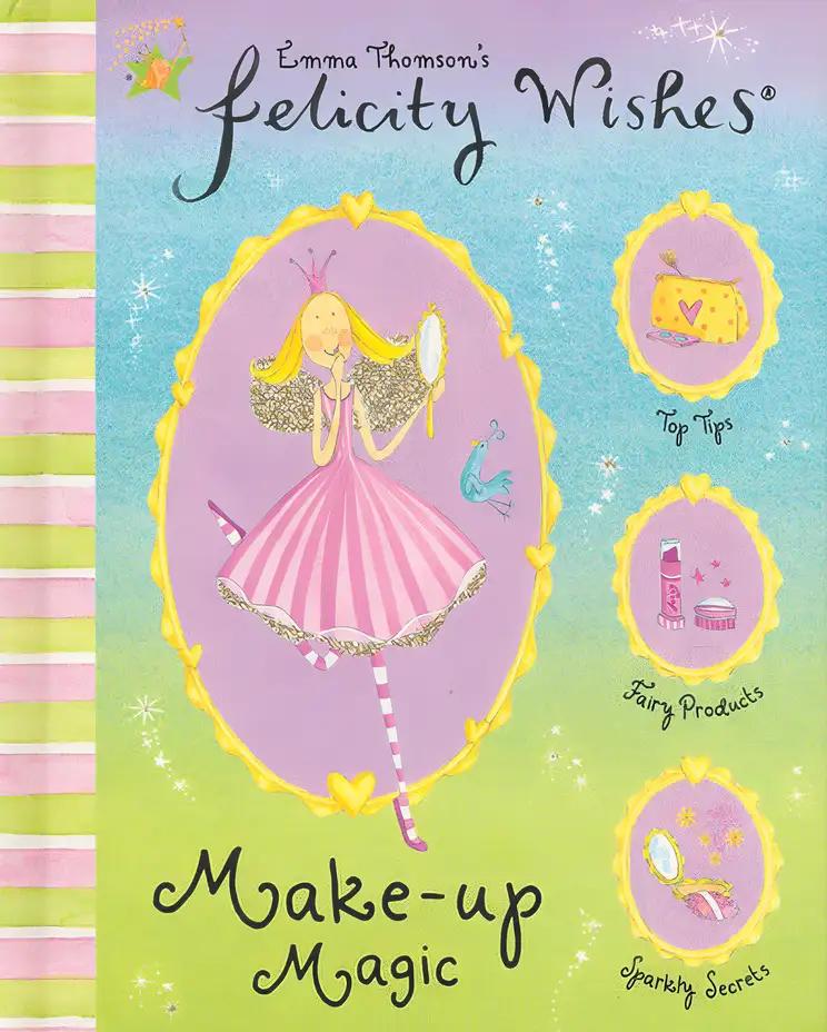 Make-up Magic (Felicity Wishes)