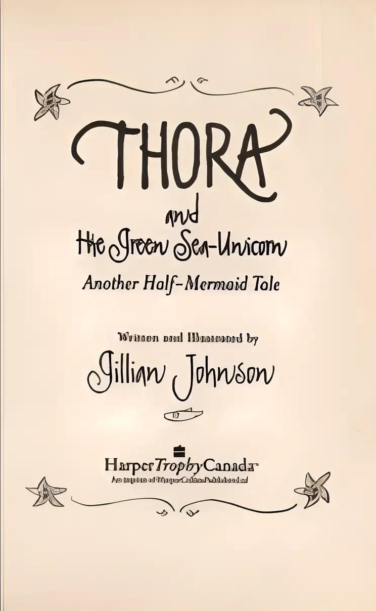 Thora and the Green Sea-Unicorn: Another Half-Mermaid Tale