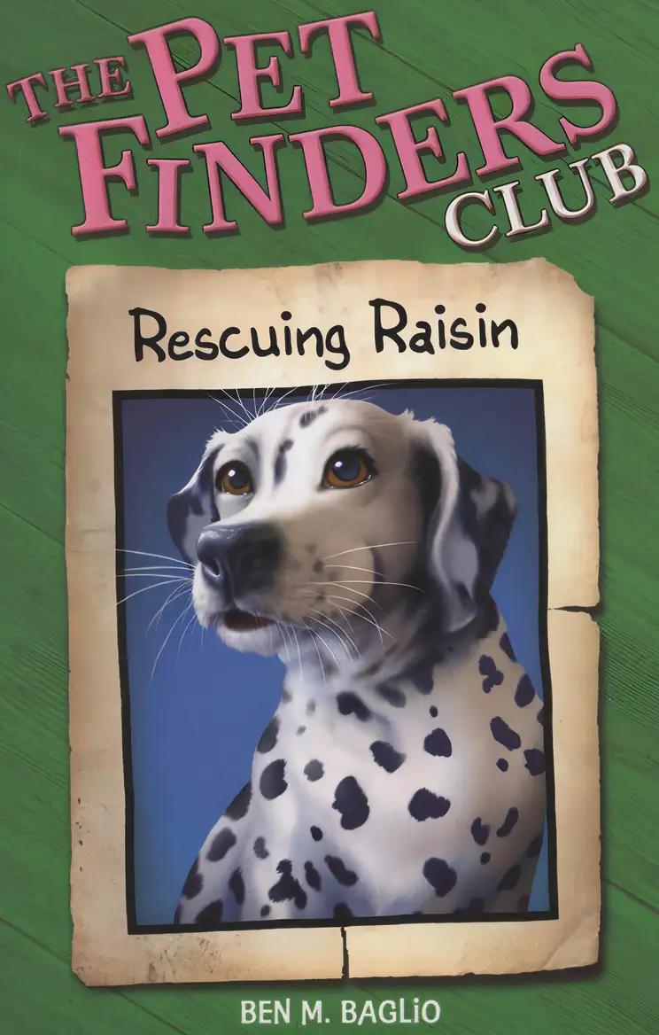 Rescuing Raisin (The Pet Finders Club #4)