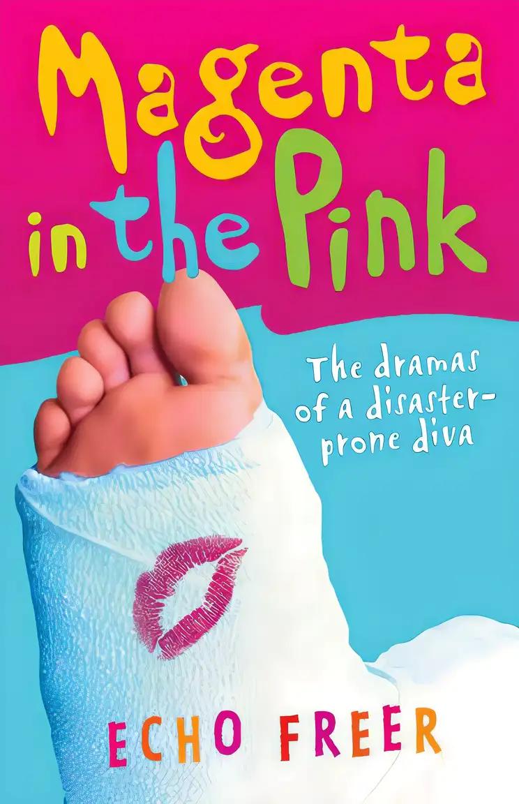 Magenta in the Pink: The Dramas of a Disaster-Prone Diva (Magenta Orange)