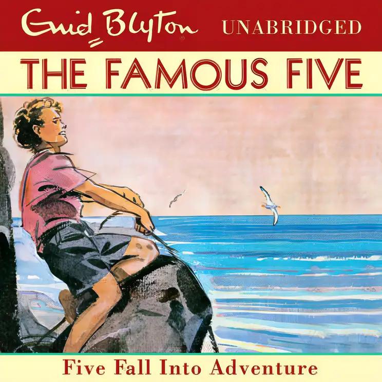 FAMOUS FIVE: 09: FIVE FALL INTO ADVENTURE (The Famous Five Series)