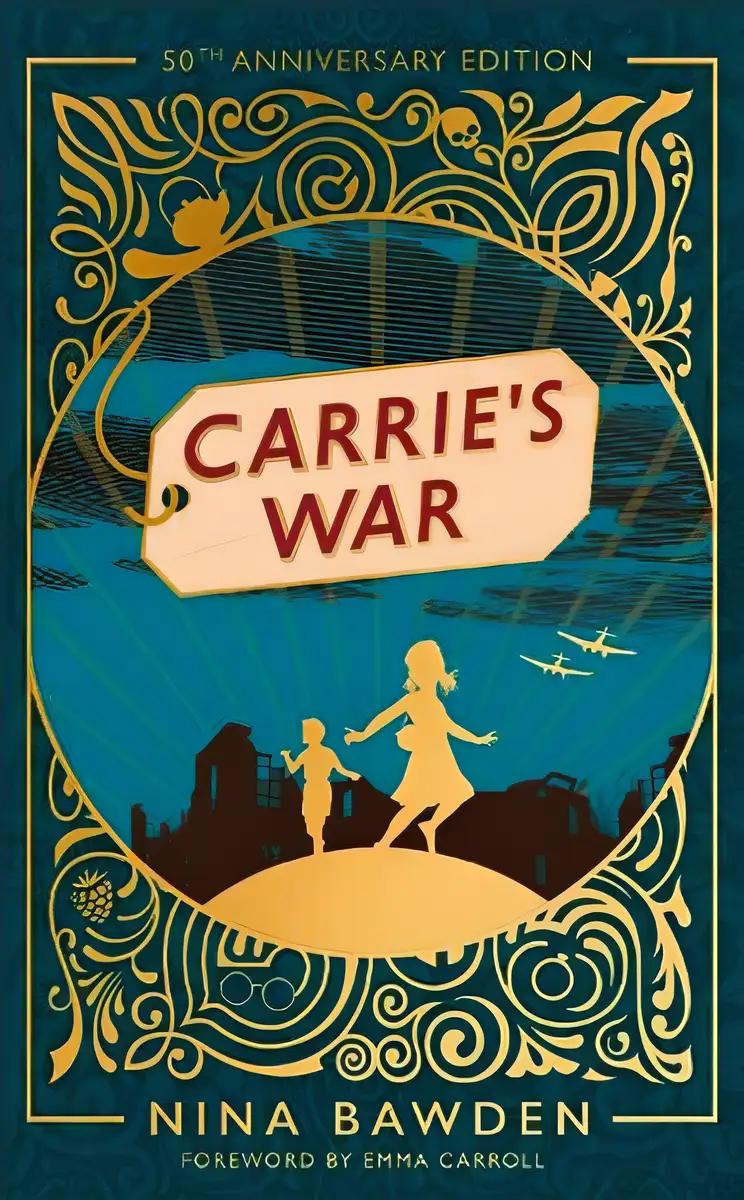 Carrie's War: 50th Anniversary Luxury Edition