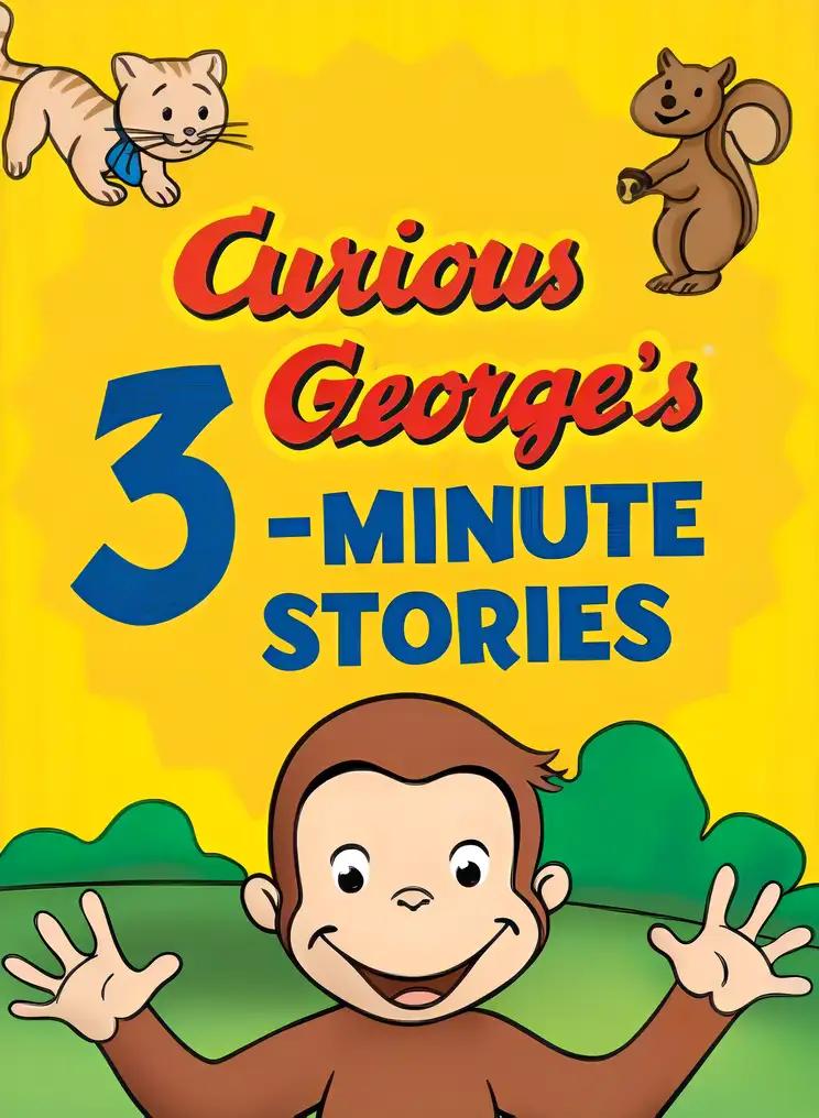 Curious George's 3-Minute Stories