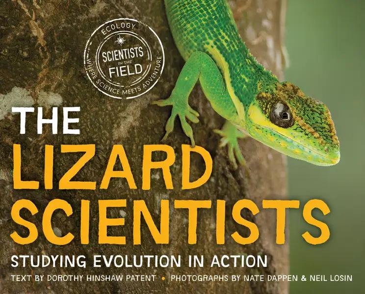 The Lizard Scientists: An Adventure in Herpetology