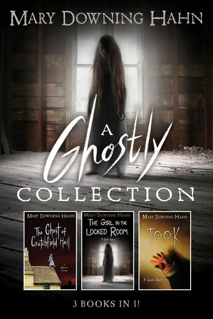 A Mary Downing Hahn Ghostly Collection: 3 Books in 1