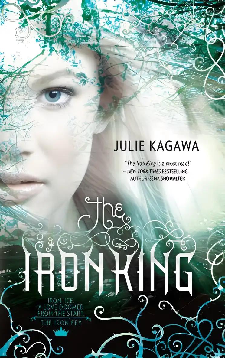 The Iron King: The Iron Fey