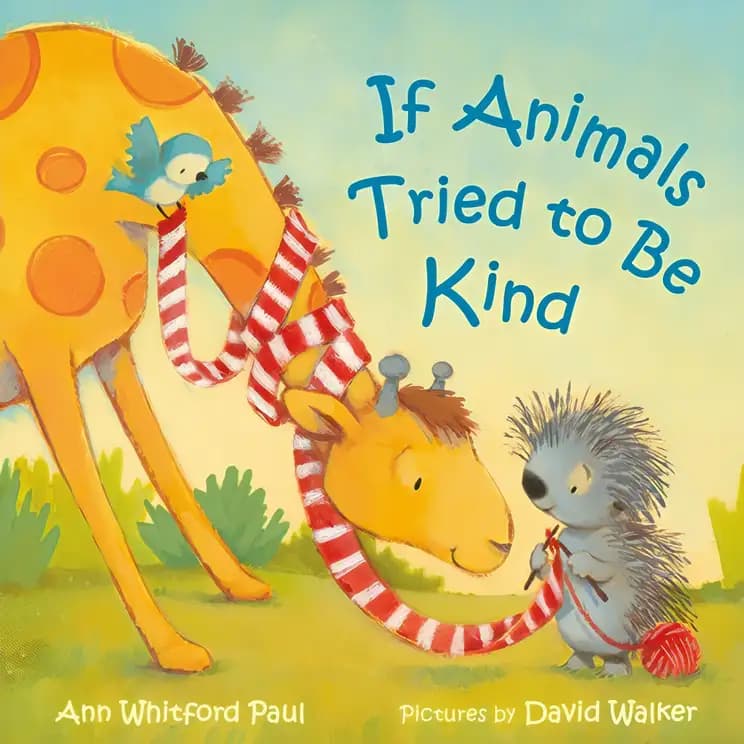 Book cover of 'If Animals Tried to Be Kind'