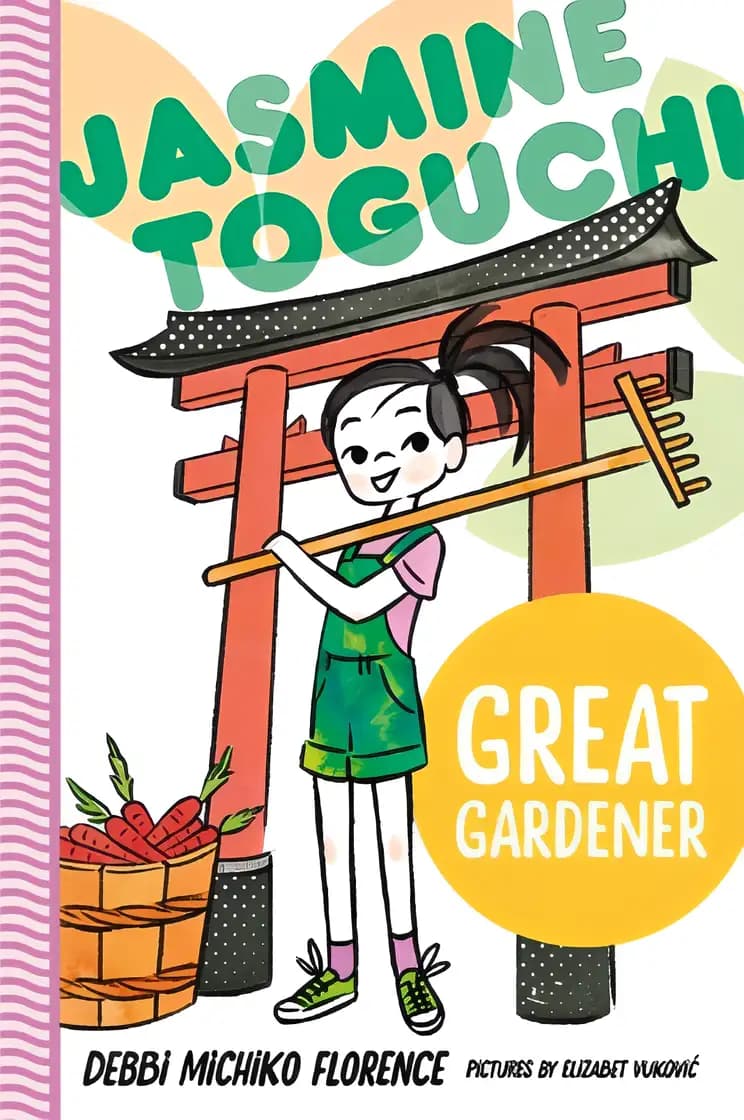 Book cover of 'Jasmine Toguchi, Great Gardener'