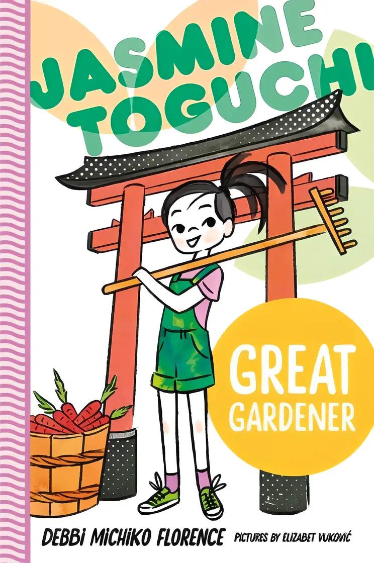 Jasmine Toguchi, Great Gardener