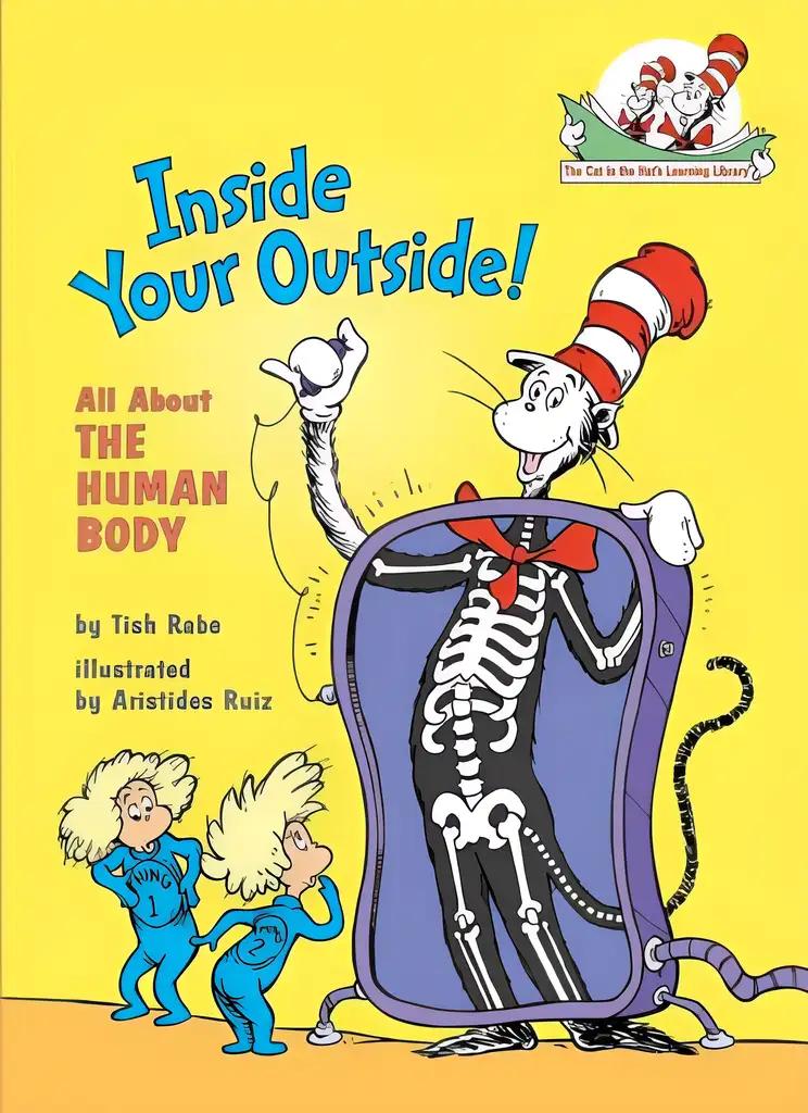 Inside Your Outside: All About the Human Body (Cat in the Hat's Learning Library)