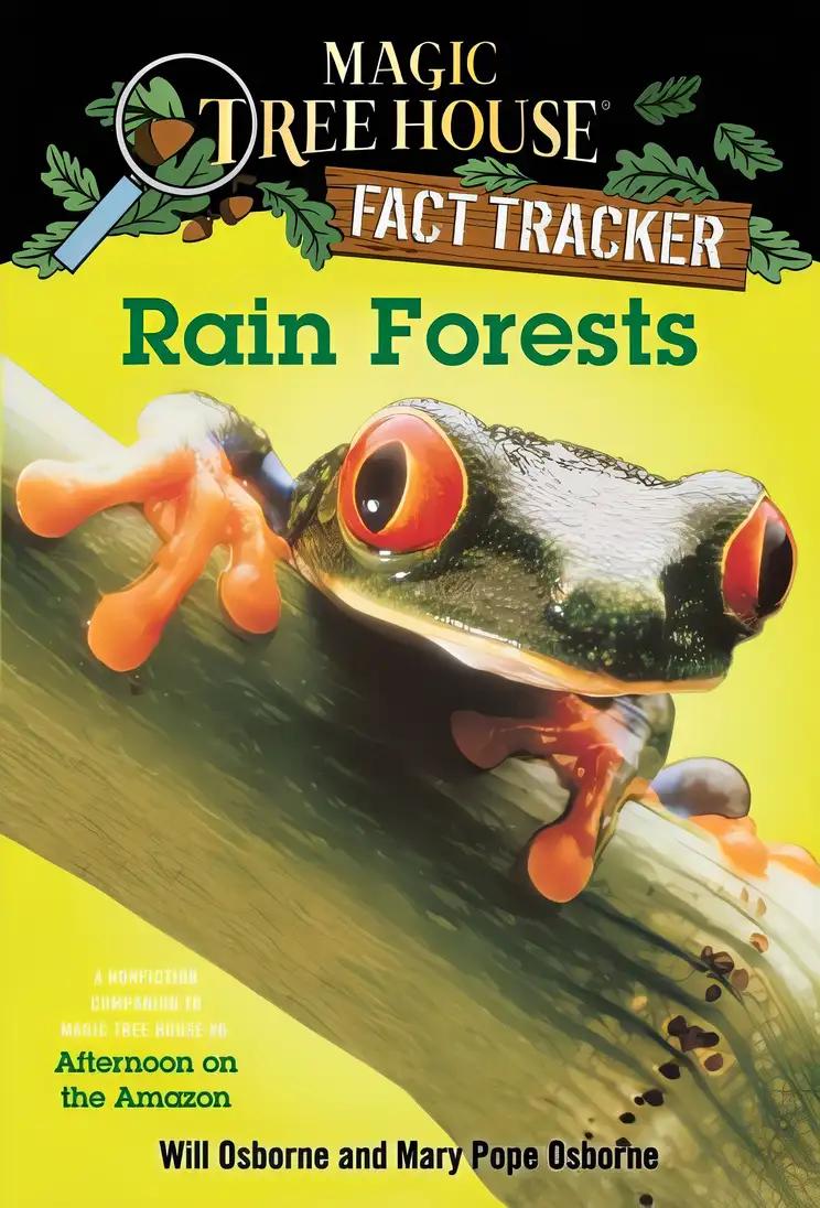 Rain Forests (Magic Tree House Research Guide)