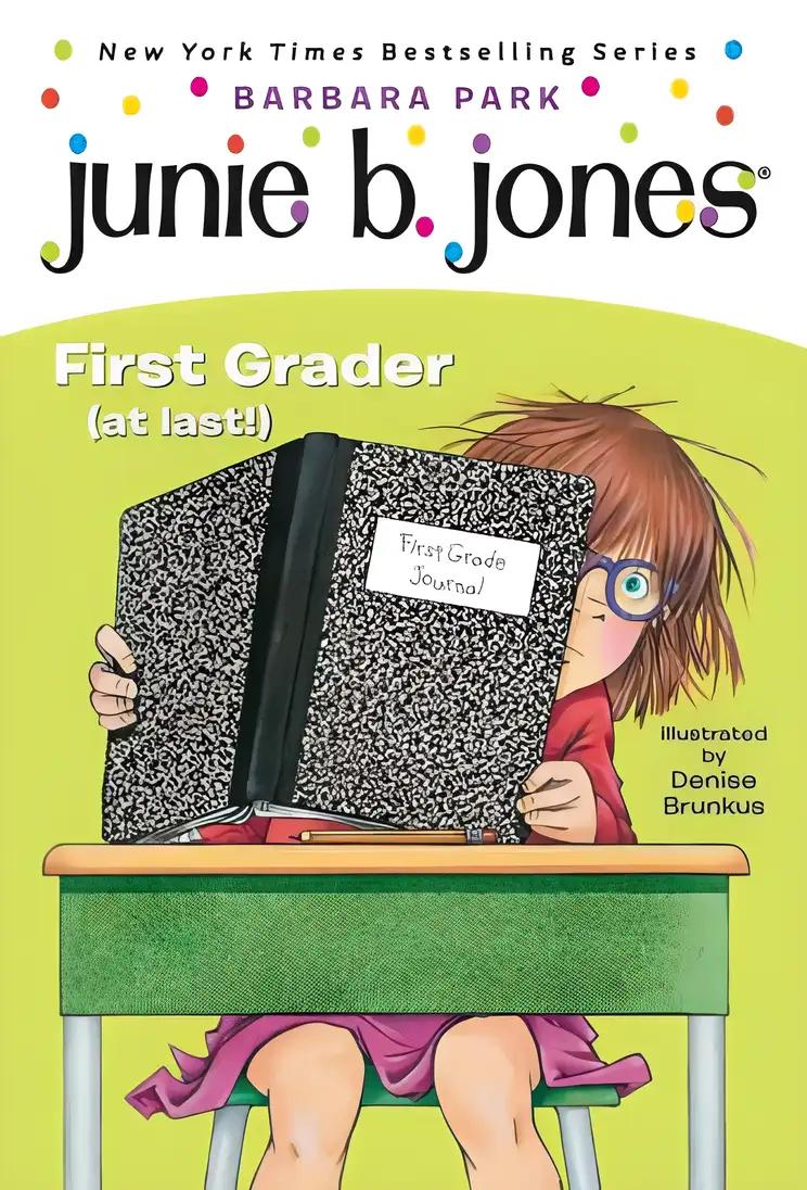 Junie B. First Grader At Last!