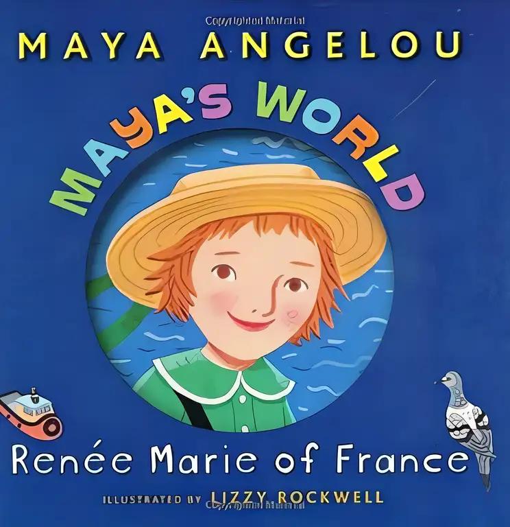 Maya's World: Renee Marie of France (Pictureback(R))