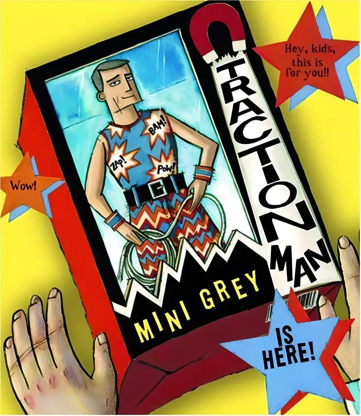 Book cover of 'Traction Man is Here'