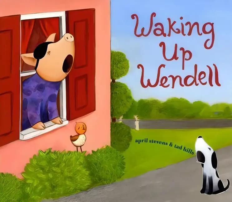 Waking Up Wendell