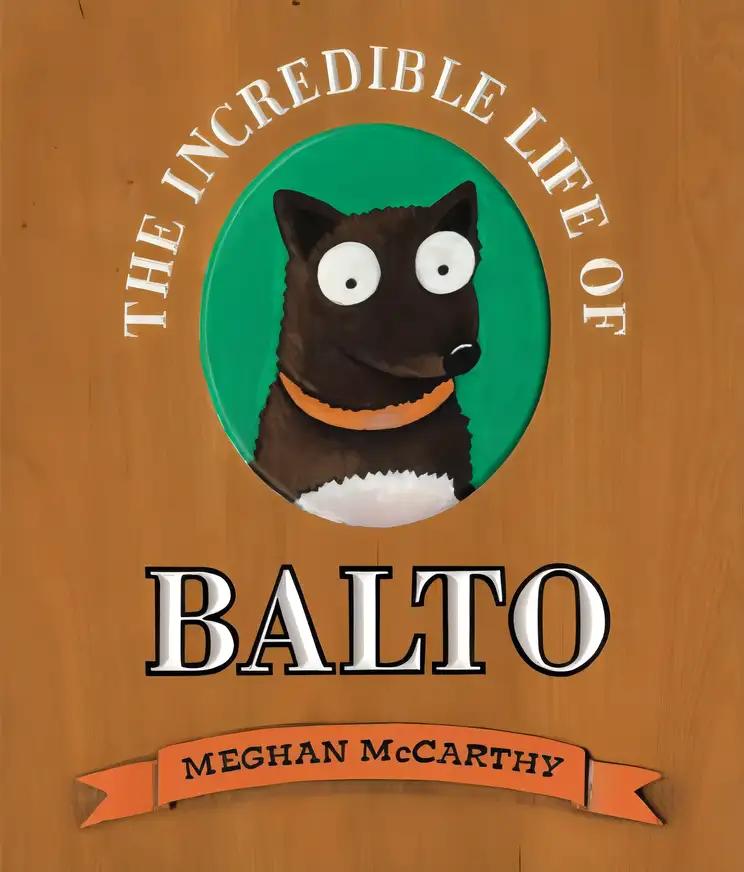 The Incredible Life of Balto