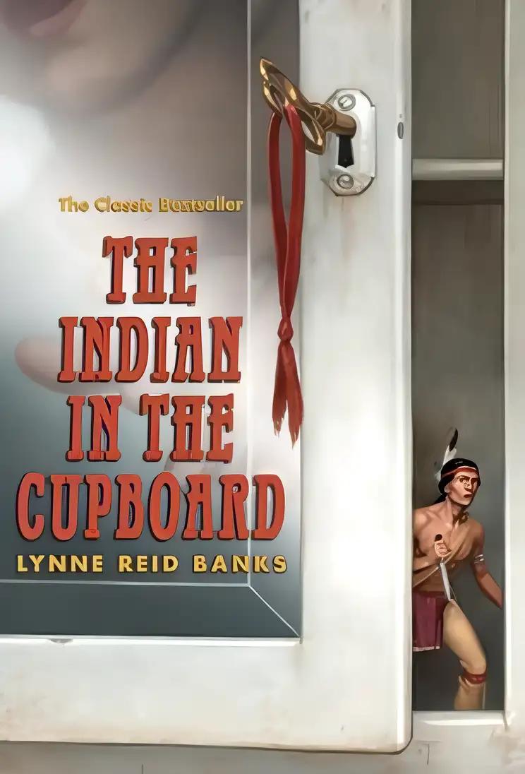 The Indian in the Cupboard