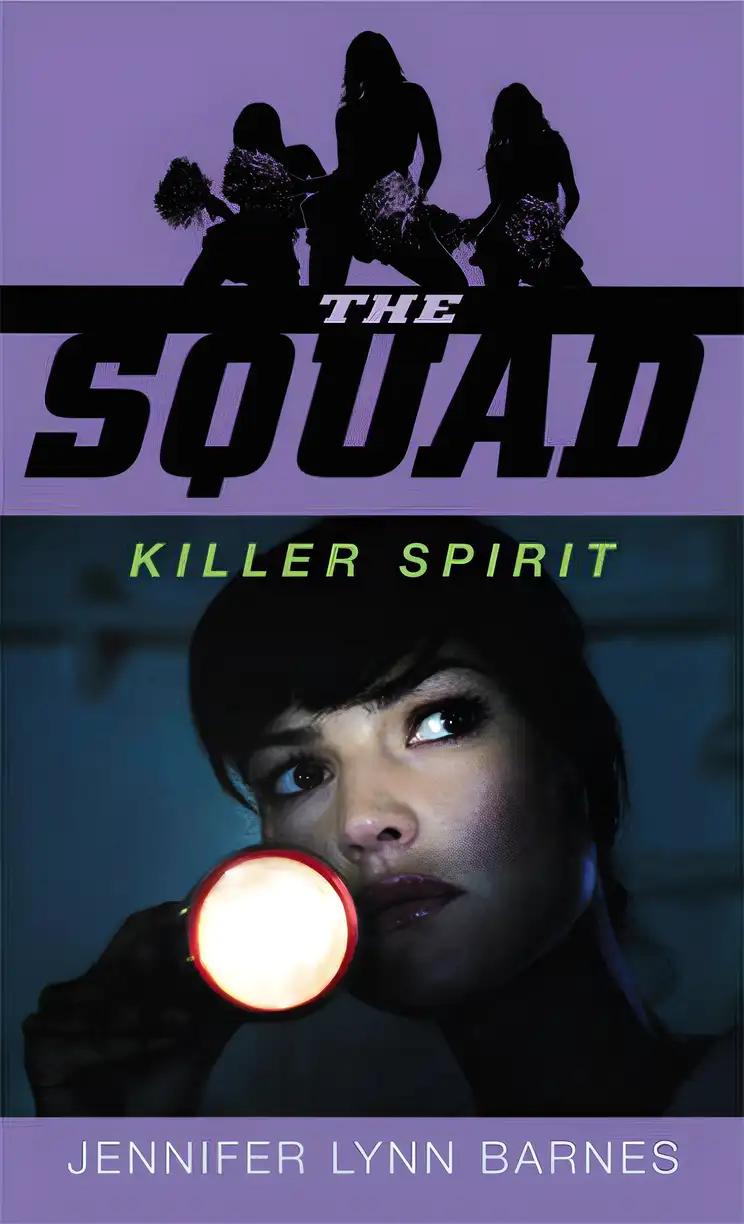 The Squad: Killer Spirit (The Squad series Book 2)