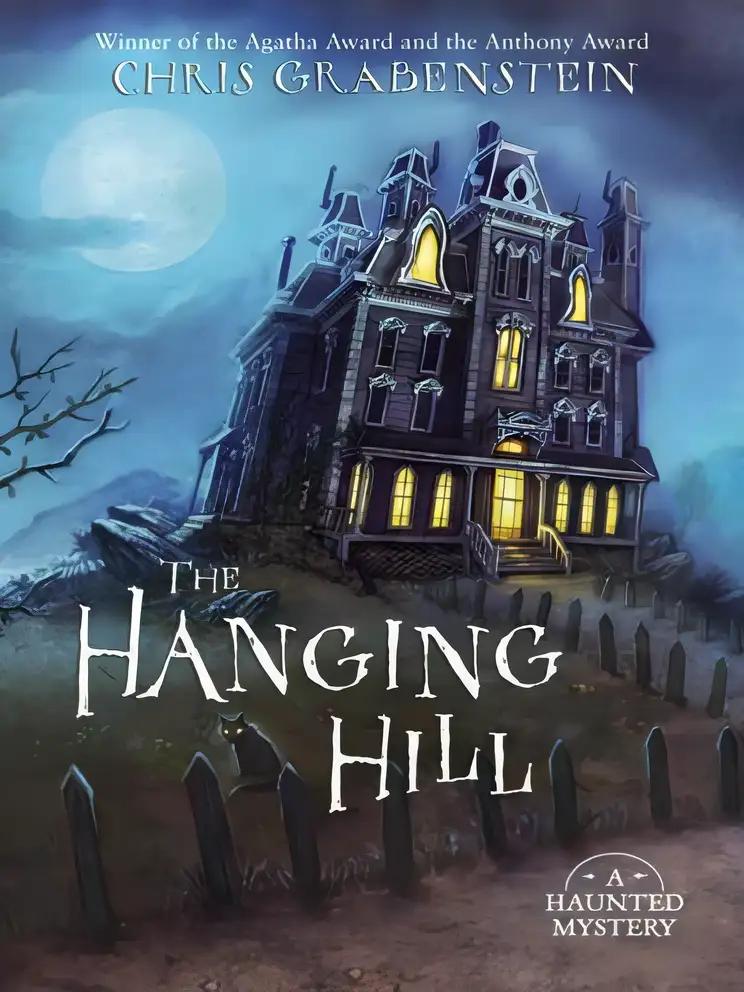 The Hanging Hill (A Haunted Mystery)