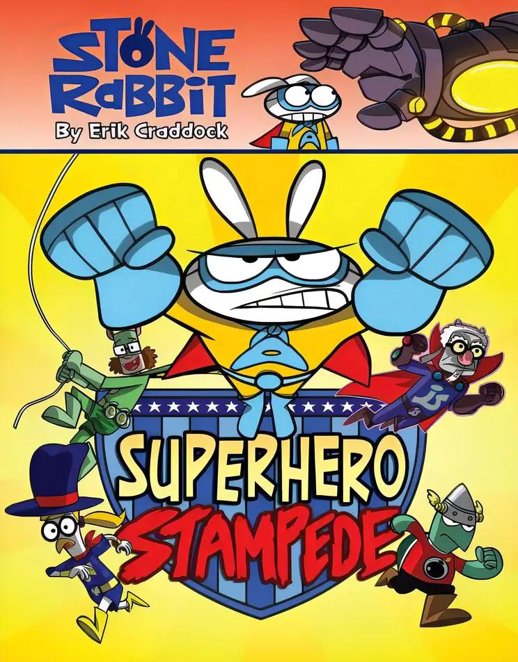 Stone Rabbit #4: Superhero Stampede