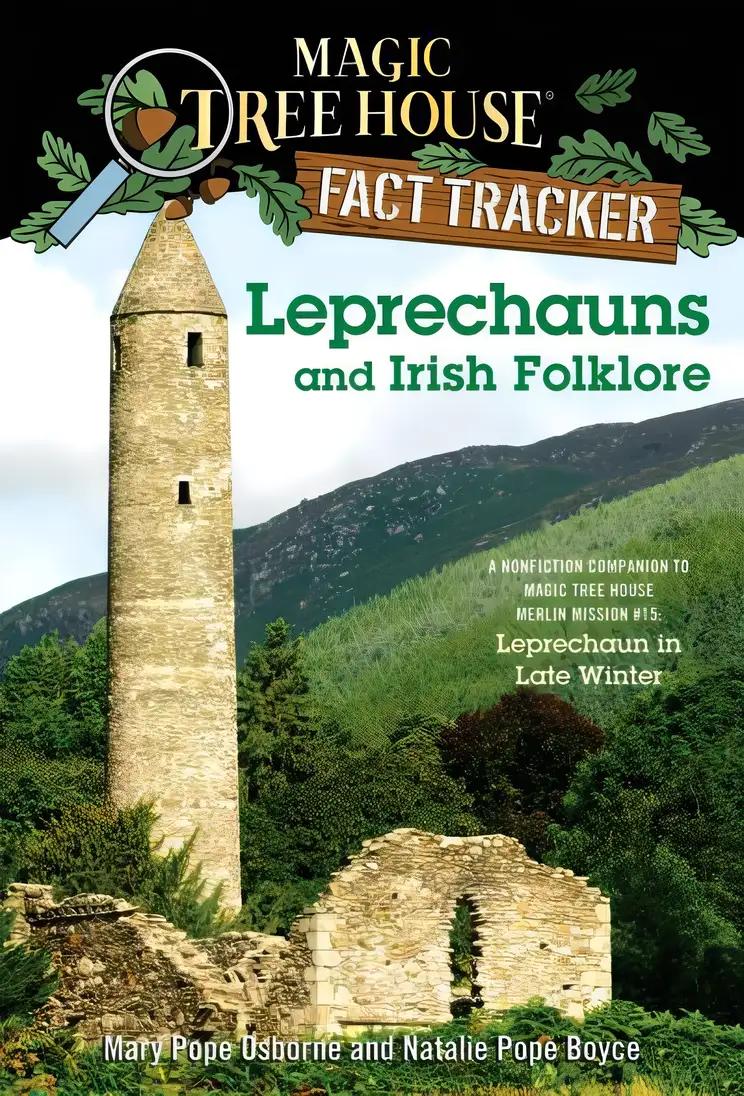 Leprechauns and Irish Folklore: A Nonfiction Companion to Magic Tree House Merlin Mission #15: Leprechaun in Late Winter