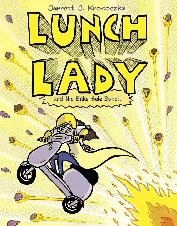 Lunch Lady and the Bake Sale Bandit (Lunch Lady, Book 5)