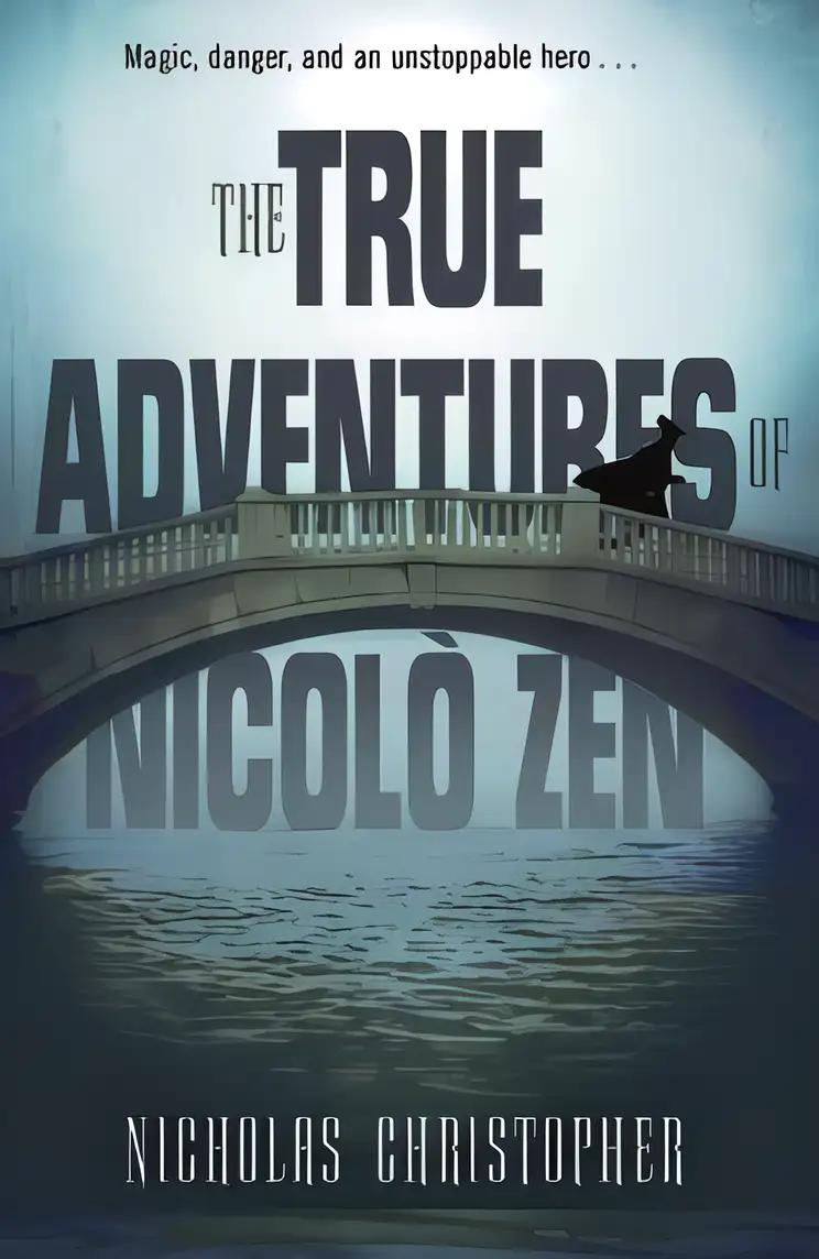 The True Adventures of Nicolo Zen