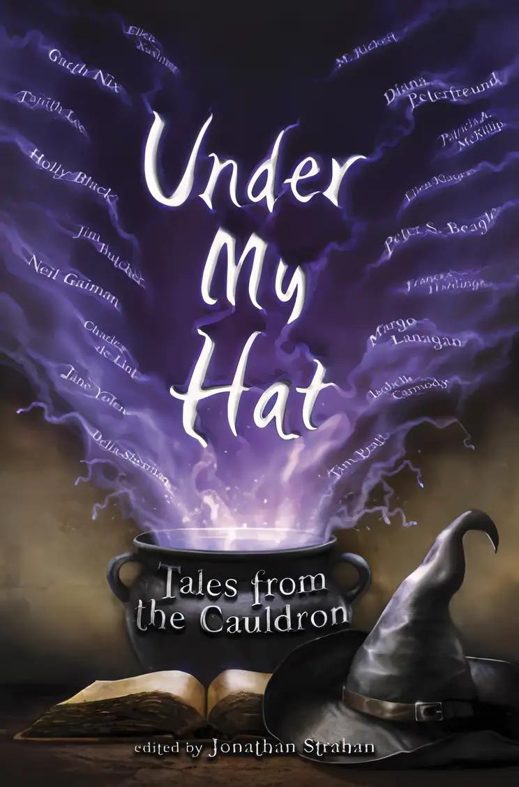 Under My Hat: Tales from the Cauldron