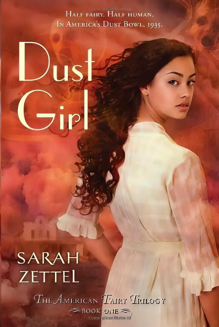 Dust Girl: The American Fairy Trilogy