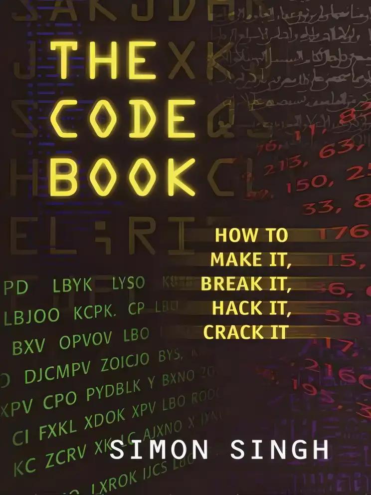 The Code Book: The Secrets Behind Codebreaking