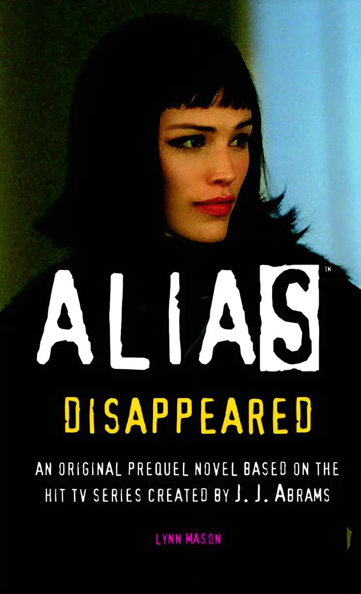 Disappeared (Alias Book 3)