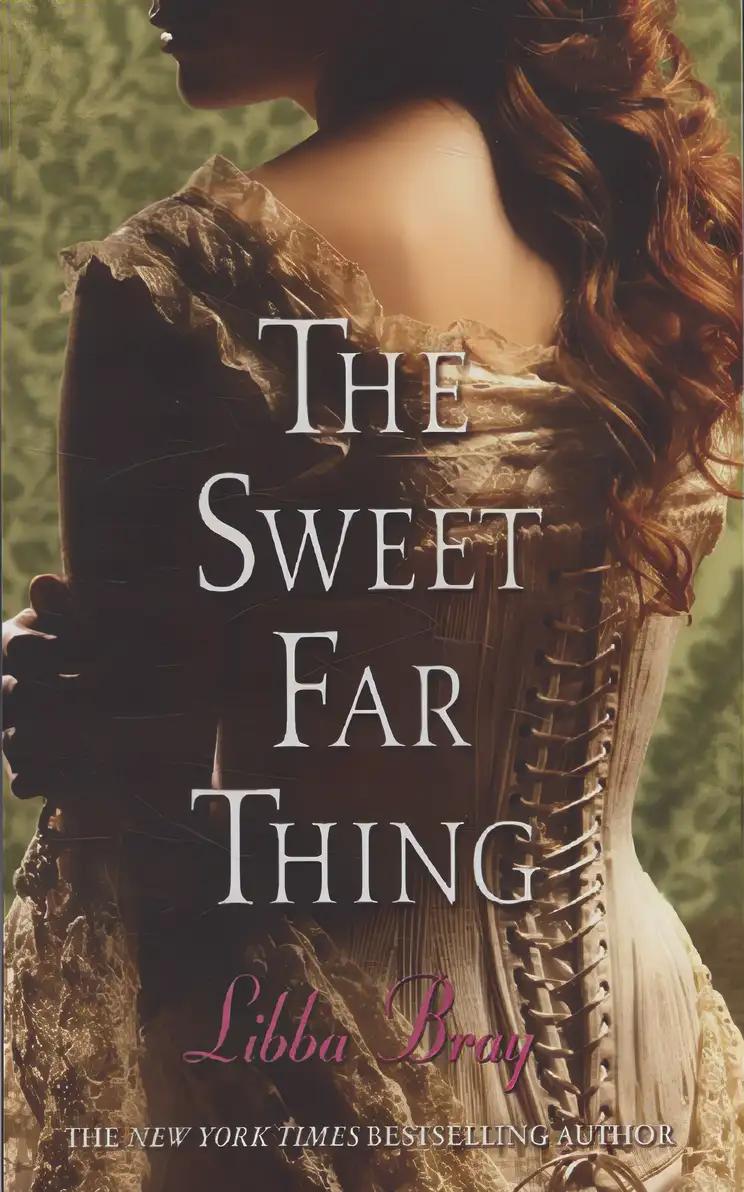 The Sweet Far Thing (The Gemma Doyle Trilogy Book 3)