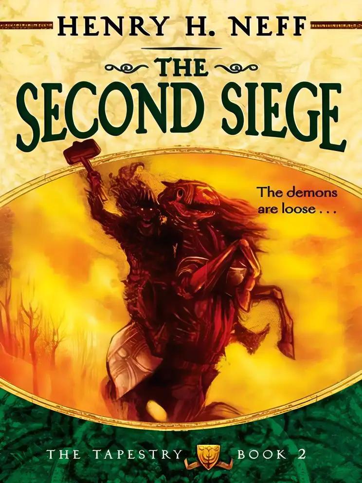 The Second Siege: Book Two of The Tapestry