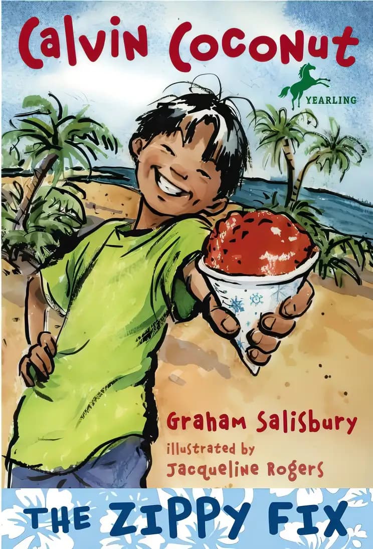 Learn more about Calvin Coconut: The Zippy Fix Book cover of 'Calvin Coconut: The Zippy Fix'