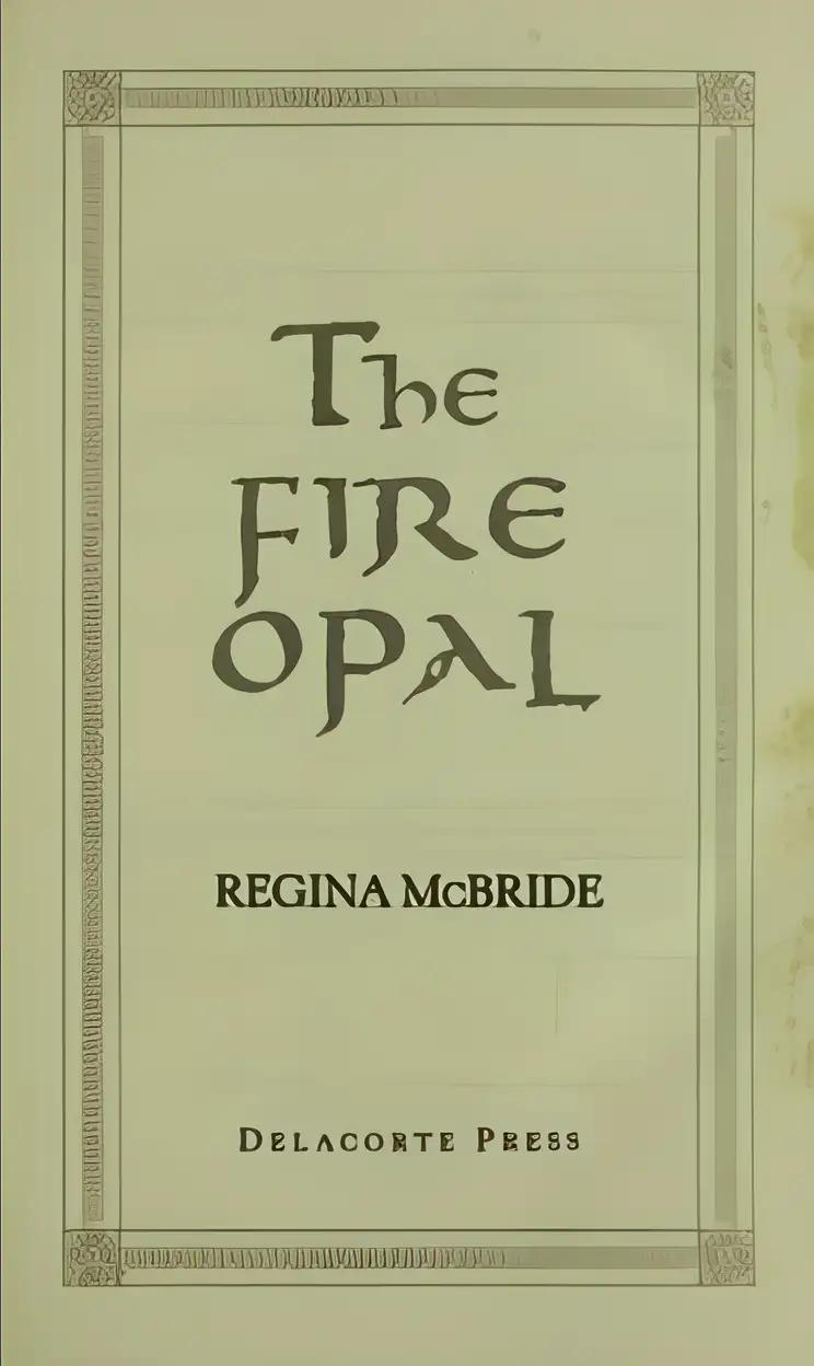 The Fire Opal