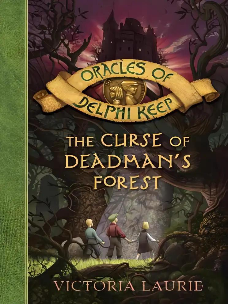 The Curse of Deadman's Forest (Oracles of Delphi Keep, 2)