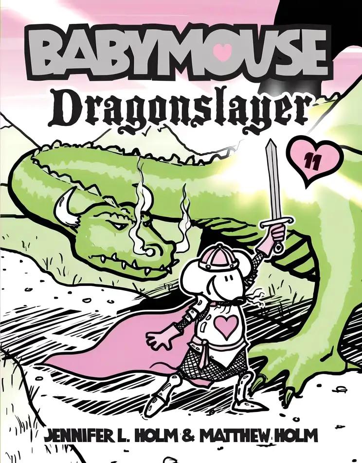 Babymouse #11: Dragonslayer