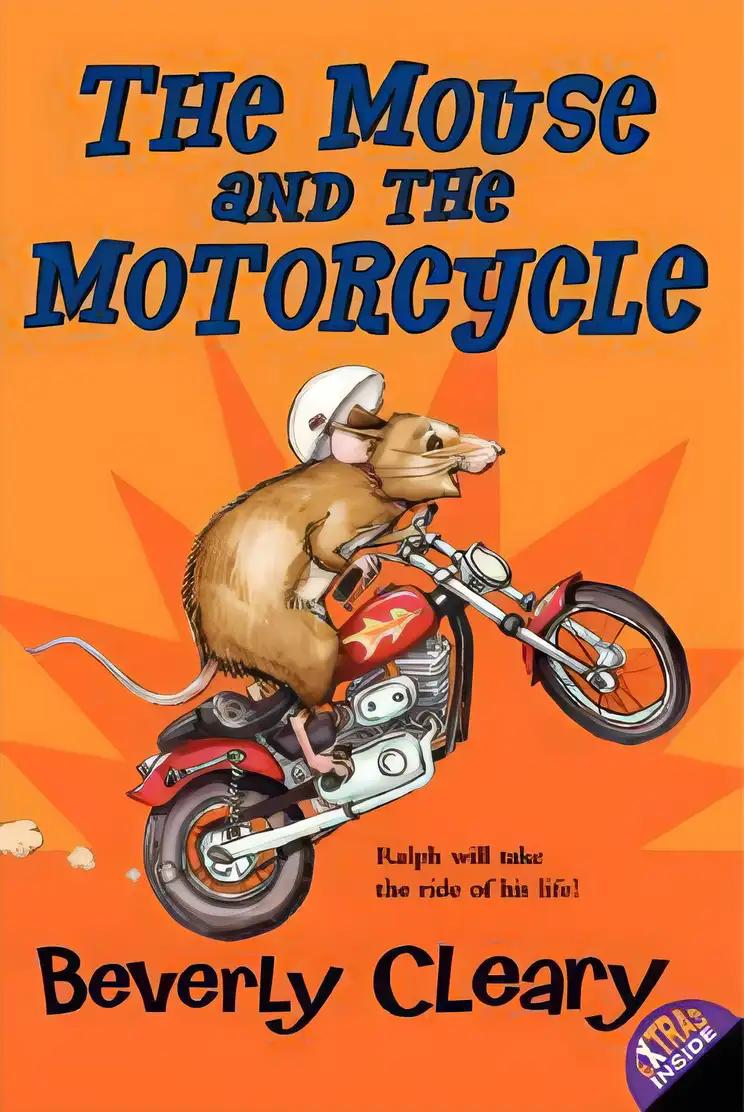 The Mouse and the Motorcycle (Ralph Mouse Book 1)