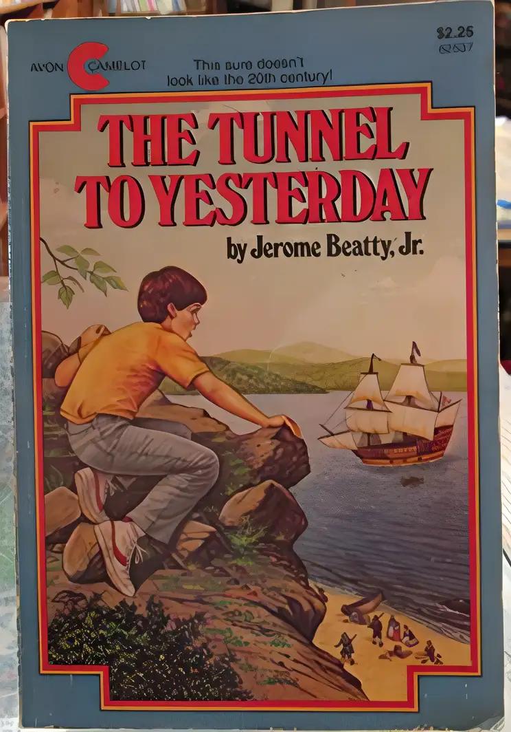 Tunnel to Yesterday (An Avon Camelot Book)