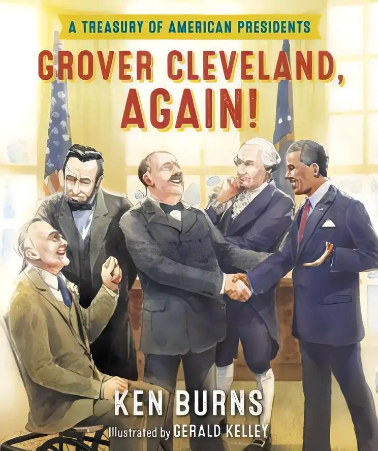 Grover Cleveland, Again! A Treasury of American Presidents