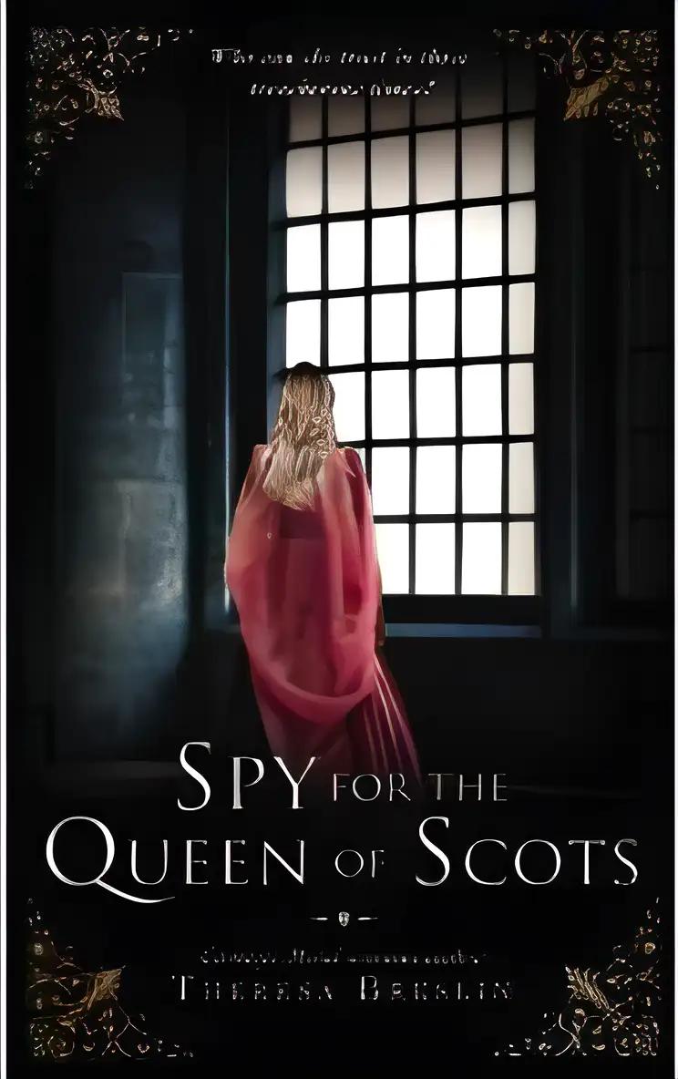 Spy for the Queen of Scots