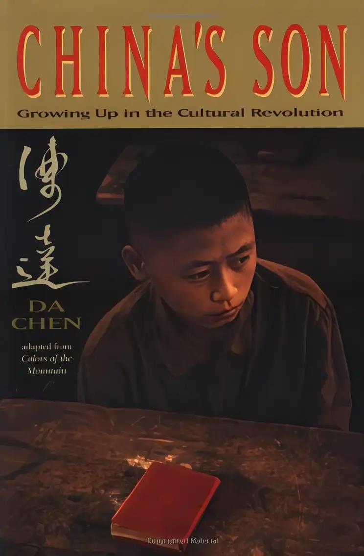 China's Son: Growing Up in the Cultural Revolution