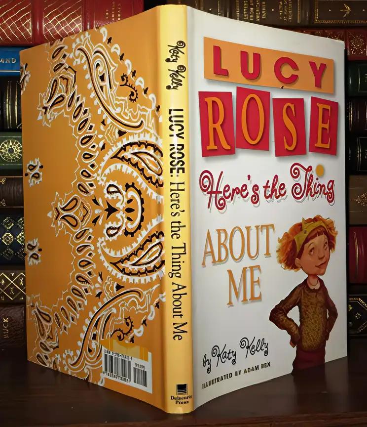 Lucy Rose: Here's the Thing About Me (Lucy Rose Books)