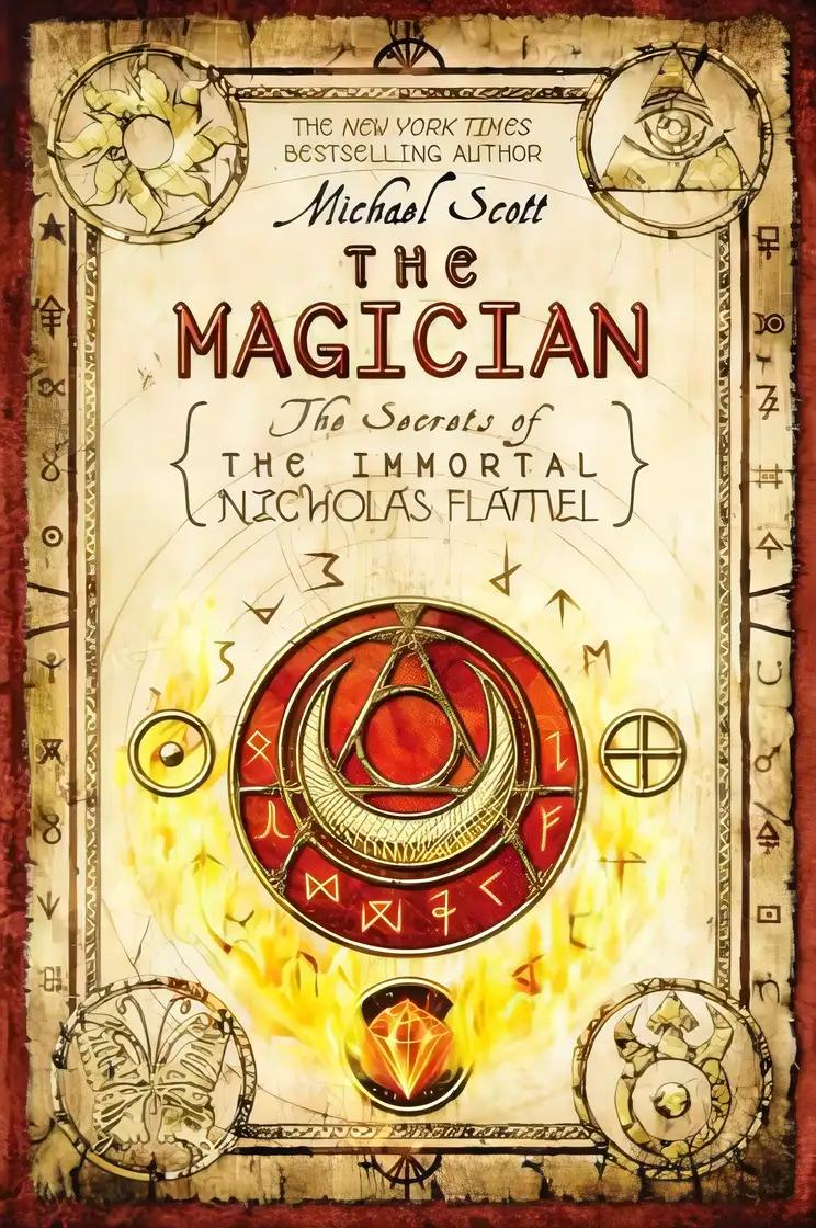 The Magician: The Secrets of the Immortal Nicholas Flamel