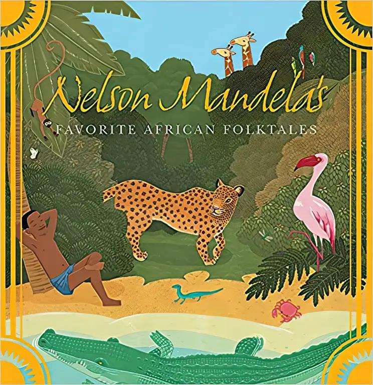 Nelson Mandela's Favorite African Folktales