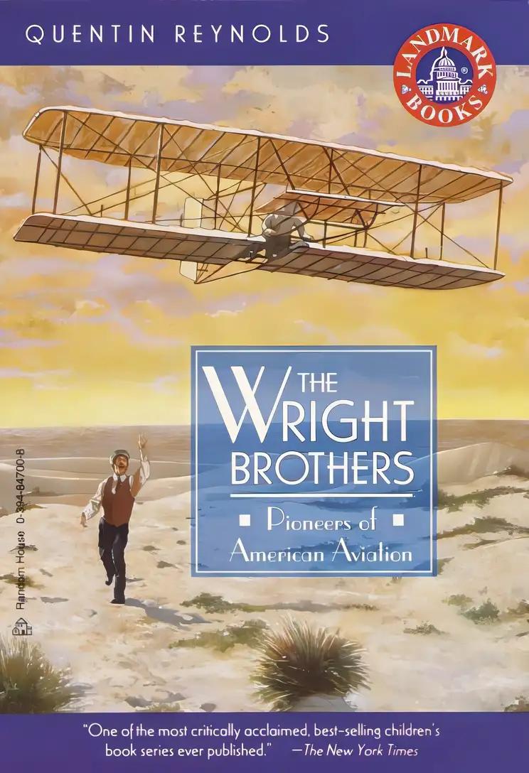 The Wright Brothers: Pioneers of American Aviation (Landmark Books)