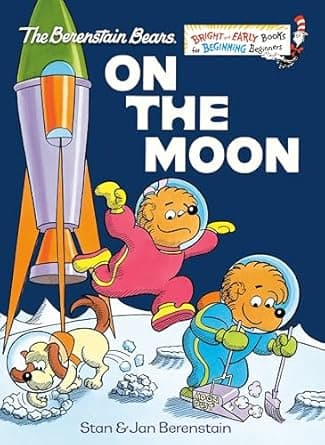Why readers love The Berenstain Bears on the Moon – Find out now Book cover of 'The Berenstain Bears on the Moon'