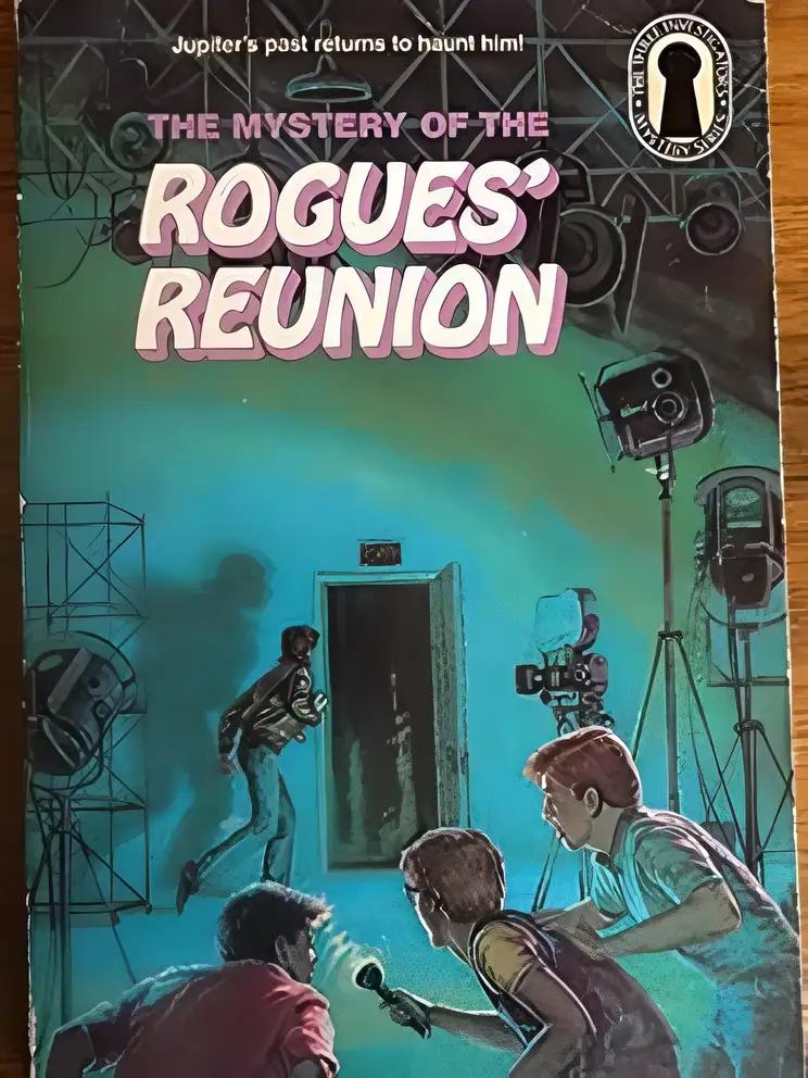 The Mystery of the Rogues Reunion