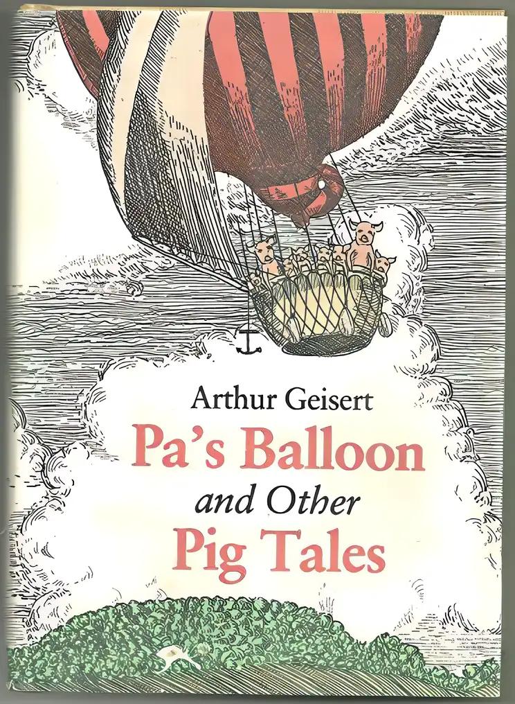 Pa's Balloon and Other Pig Tales